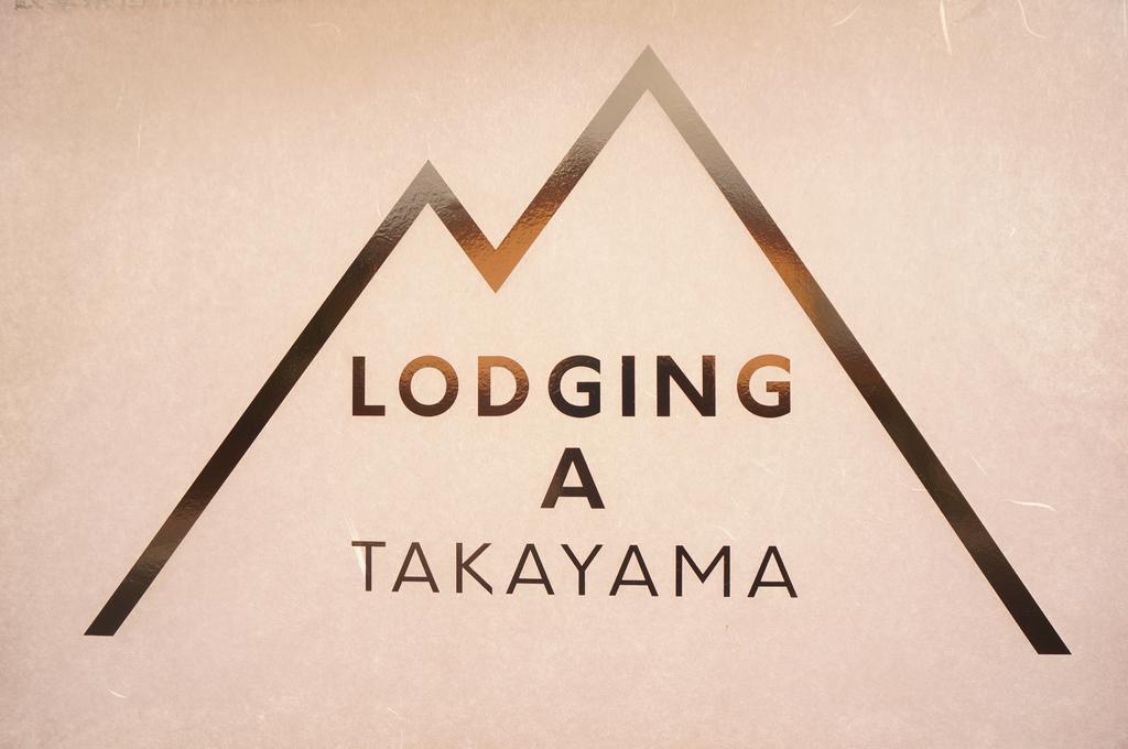 Lodging A Takayama ทาคายาม่า ภายนอก รูปภาพ